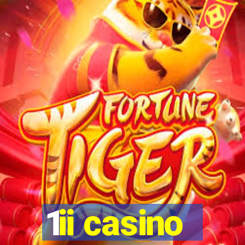 1ii casino